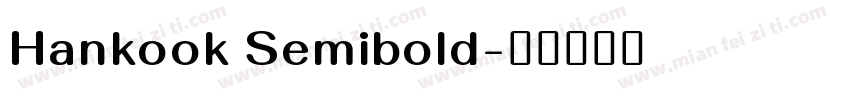 Hankook Semibold字体转换